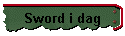 Sword i dag