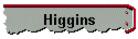 Higgins