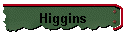 Higgins